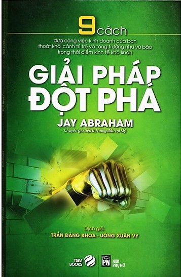 9 Giải Pháp Đột Phá Cho Thời Buổi Kinh Tế Khó Khăn
