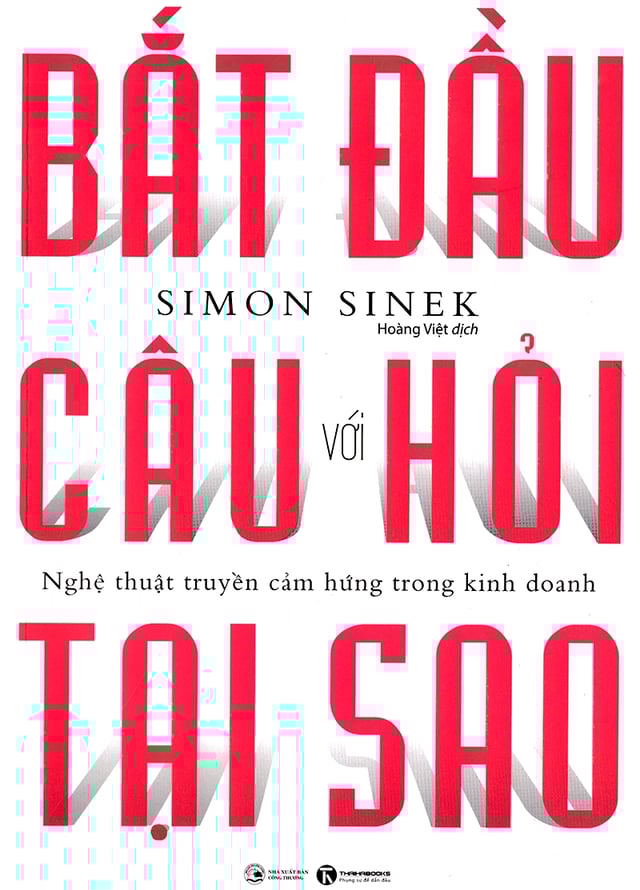 Bắt Đầu Với Câu Hỏi Tại Sao