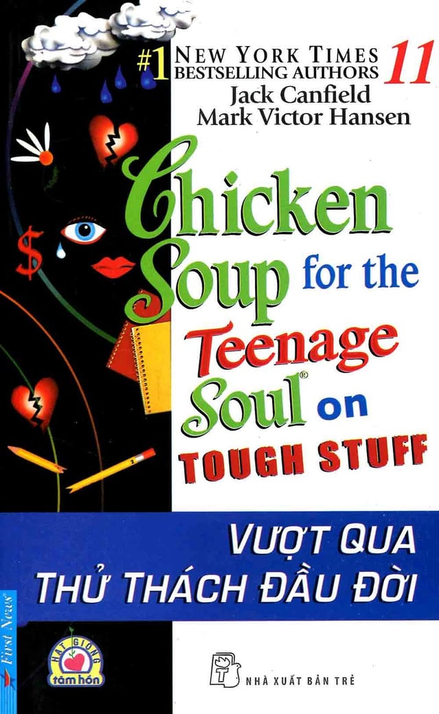 Chicken Soup For The Soul 11 Vượt qua thử thách đầu đời