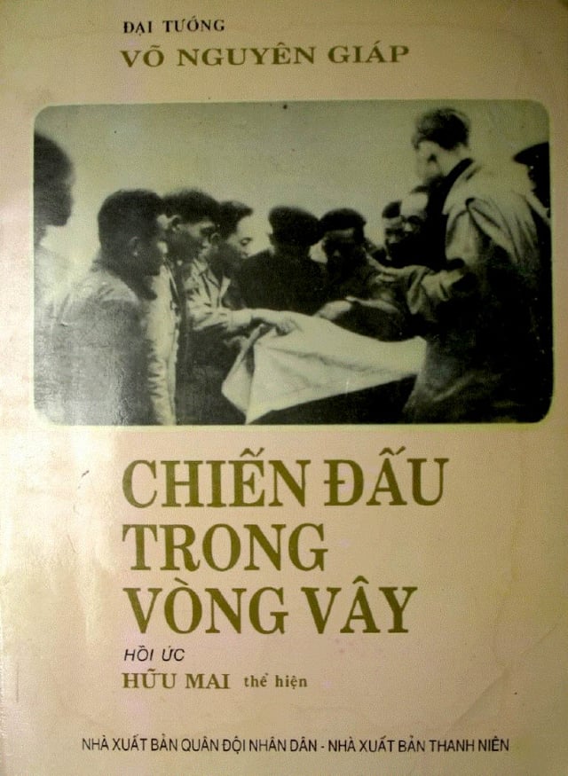 Chiến đấu trong vòng vây (Hồi ức của Đại Tướng Võ Nguyên Giáp)