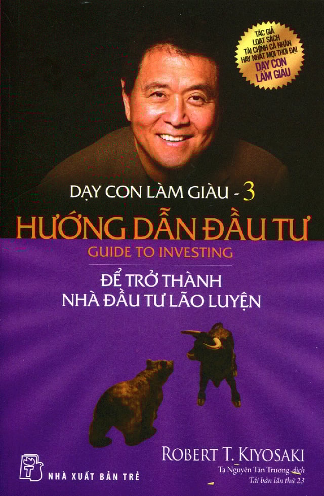 Dạy Con Làm Giàu (Tập 3) - Hướng Dẫn Đầu Tư Để Trở Thành Nhà Đầu Tư Lão Luyện