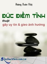 Đức Điềm Tĩnh - Thuật Gây Uy Tín & Gieo Ảnh Hưởng
