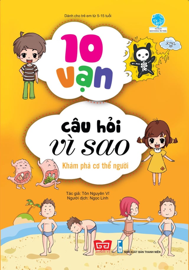 Mười Vạn Câu Hỏi Vì Sao - Cơ Thể Người