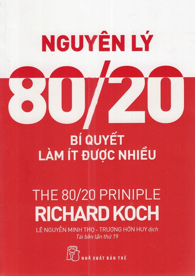 Nguyên Lý 80/20 - Bí Quyết Làm Ít Được Nhiều