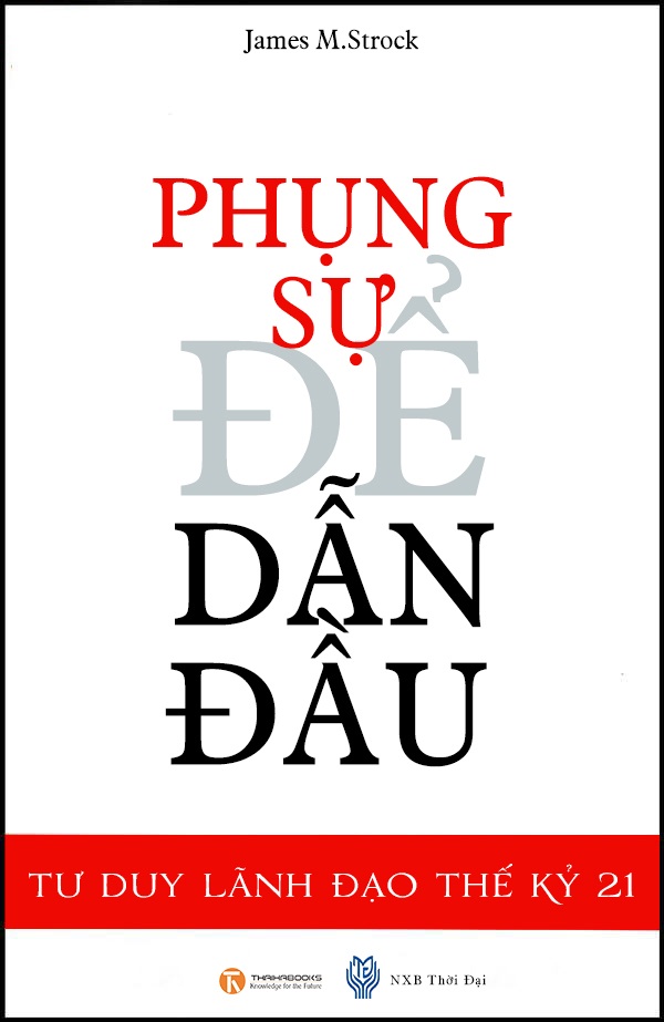 Phụng Sự Để Dẫn Đầu