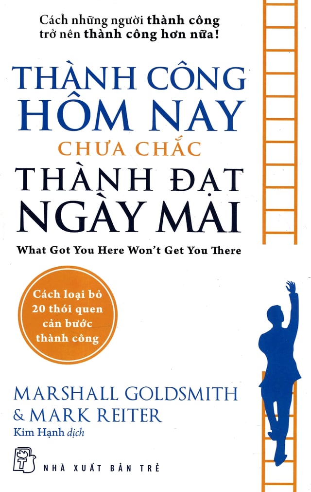 Thành Công Hôm Nay Chưa Chắc Thành Đạt Ngày Mai