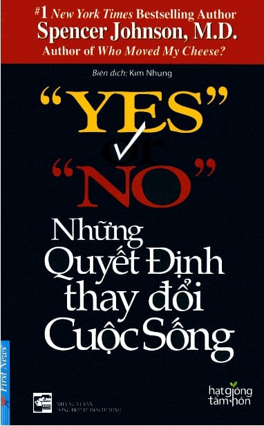 Yes or No Những quyết định thay đổi cuộc sống