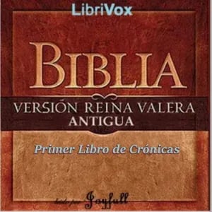 Bible (Reina Valera) 13: Primer Libro de Crónicas (Version 2)