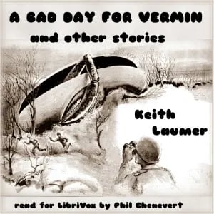 Bad Day For Vermin by Keith Laumer