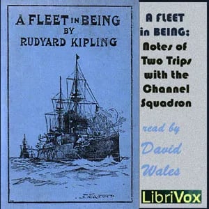 Fleet In Being; Notes Of Two Trips With The Channel Squadron
