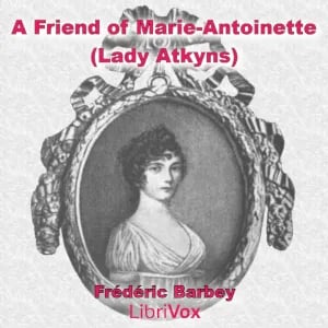 Friend of Marie-Antoinette (Lady Atkyns)