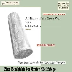 History of the Great War, Volume One