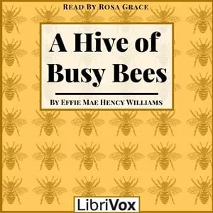 Hive of Busy Bees