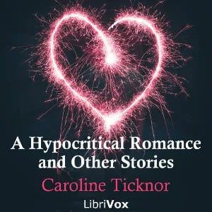 Hypocritical Romance, and Other Stories