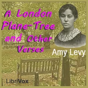 London Plane-Tree and Other Verse