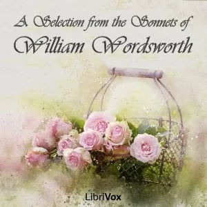 Selection from the Sonnets of William Wordsworth