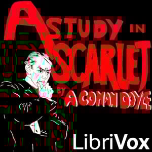 Study in Scarlet (Version 7 Dramatic Reading)
