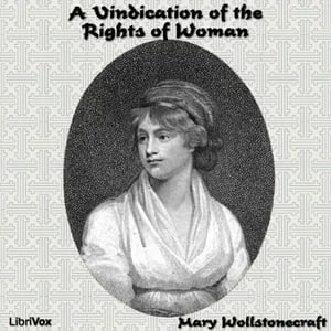 Vindication of the Rights of Woman