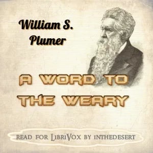 Word to the Weary