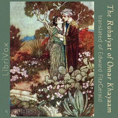 The Rubaiyat of Omar Khayyám (Whinfield Translation)
