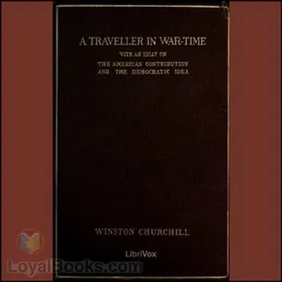 A Traveller in War-Time