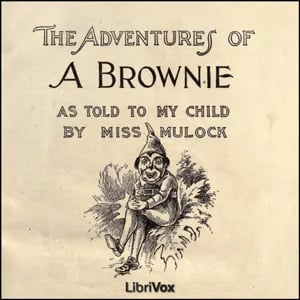 Adventures of a Brownie as Told to my Child