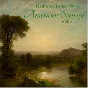 American Scenery, Vol. 2