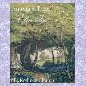 Among the Trees at Elmridge