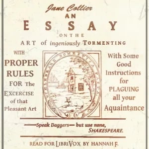Essay on the Art of Ingeniously Tormenting