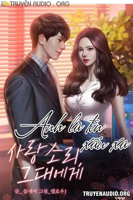 Anh Là Tên Xấu Xa