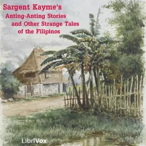 Anting-Anting Stories And Other Strange Tales of the Filipinos