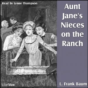 Aunt Jane's Nieces On The Ranch