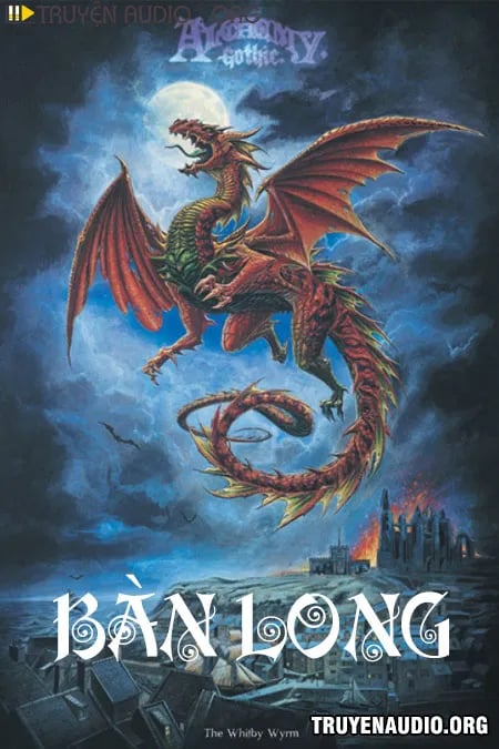 Bàn Long - Audio Kiếm Hiệp