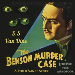 Benson Murder Case - A Philo Vance Story