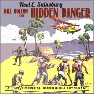 Bill Bolton and Hidden Danger