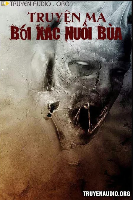 Bới Xác Nuôi Bùa