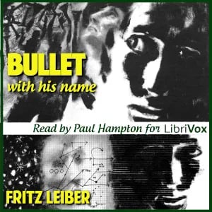Bullet With His Name
