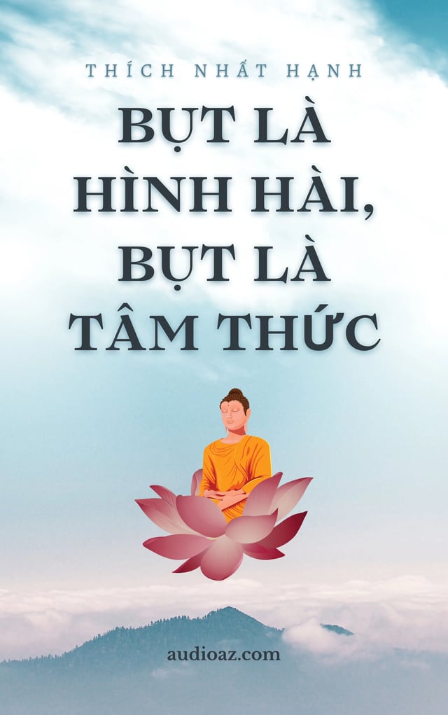 Bụt Là Hình Hài, Bụt Là Tâm Thức