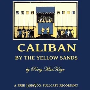 Caliban by the Yellow Sands