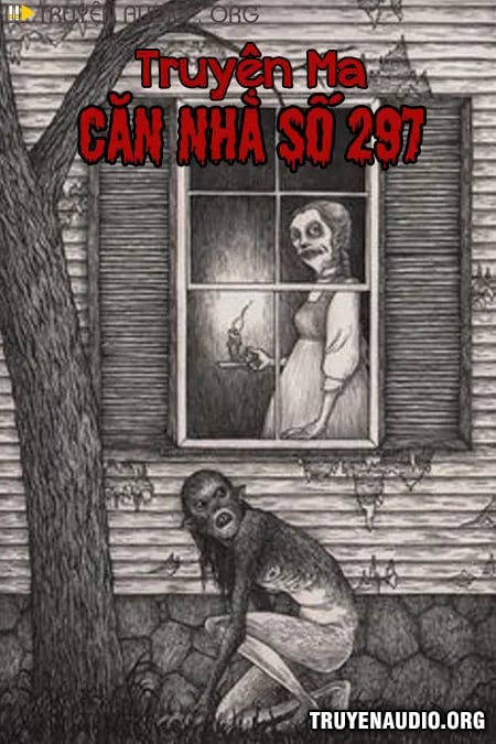 Căn Nhà Số 297