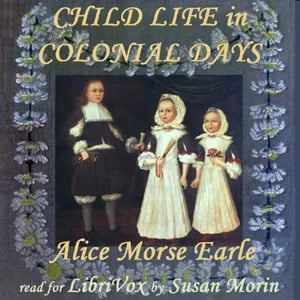 Child Life in Colonial Days