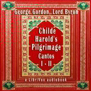 Childe Harold's Pilgrimage: Cantos I - II