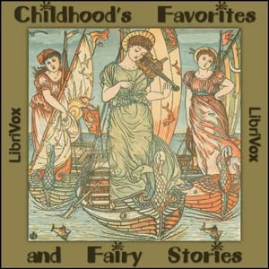 Childhood's Favorites and Fairy Stories