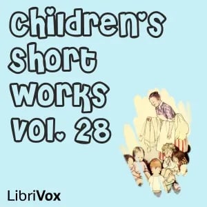 Children's Short Works, Vol. 028