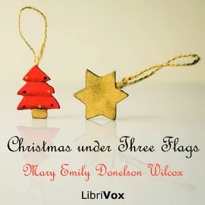 Christmas Under Three Flags