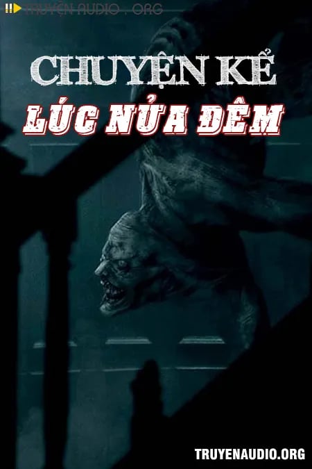 Chuyện Kể Lúc Nửa Đêm