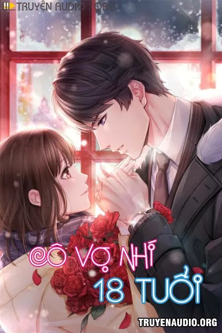 Cô Vợ Nhí 18 Tuổi