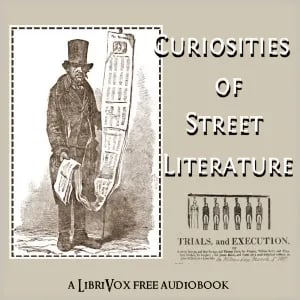 Curiosities of Street Literature