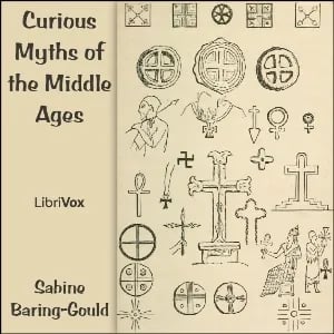 Curious Myths of the Middle Ages