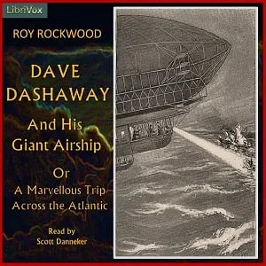 Dave Dashaway and His Giant Airship